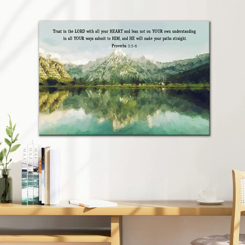 Mountain Lake, Proverbs 3:5-6 Trust In The Lord With All Your Heart, Christian Wall Art Canvas