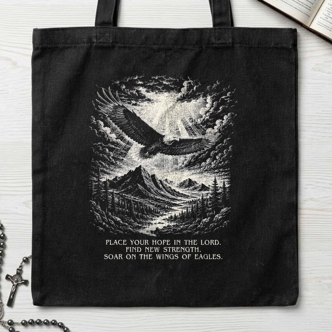 Place Your Hope In The Lord Find New Strength Soar On The Wings Of Eagles 01
