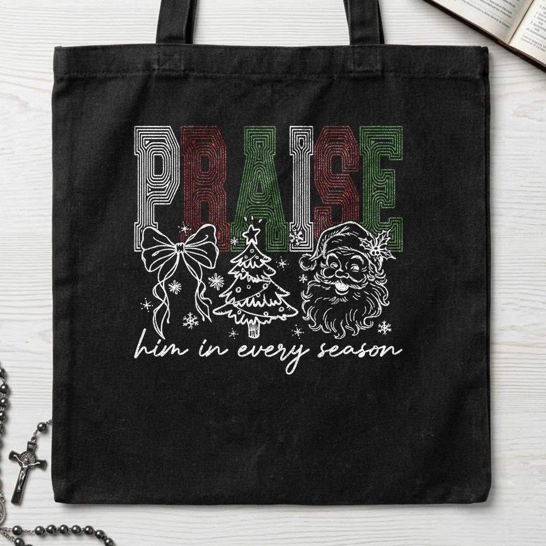 Praise Him In Every Season 01