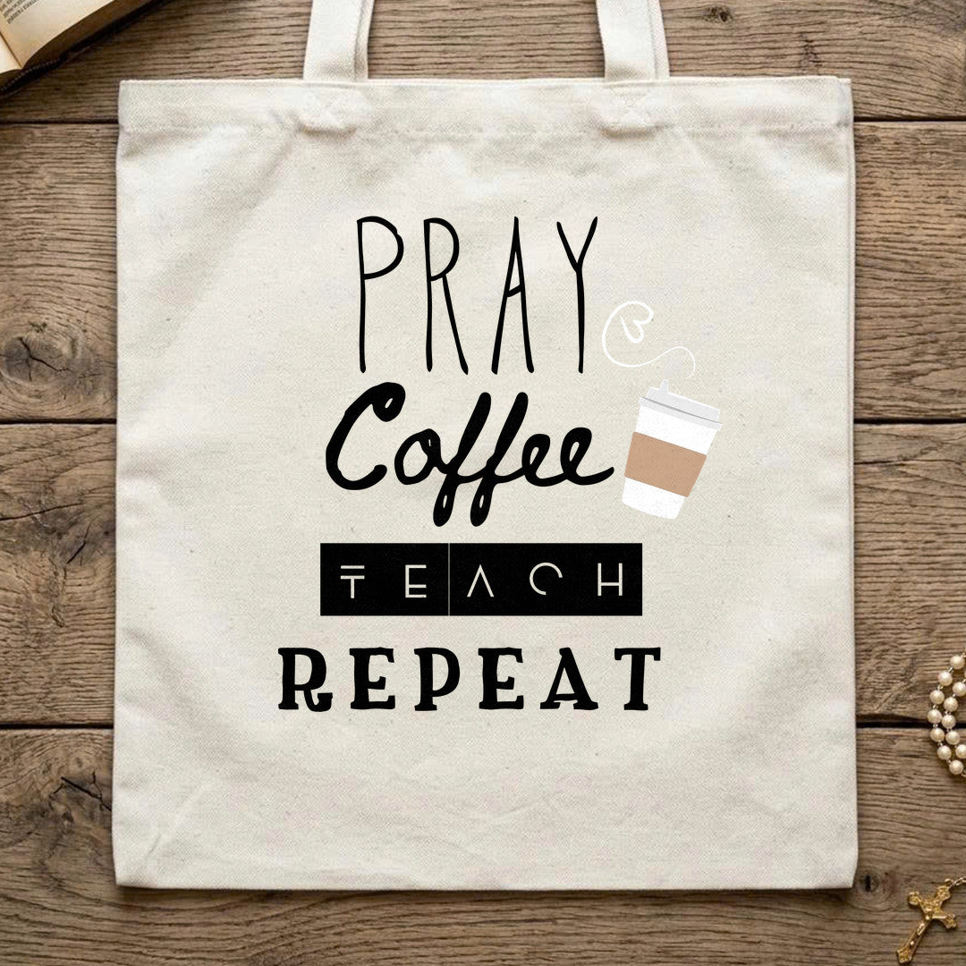 Pray Coffee Teach Repeat 01