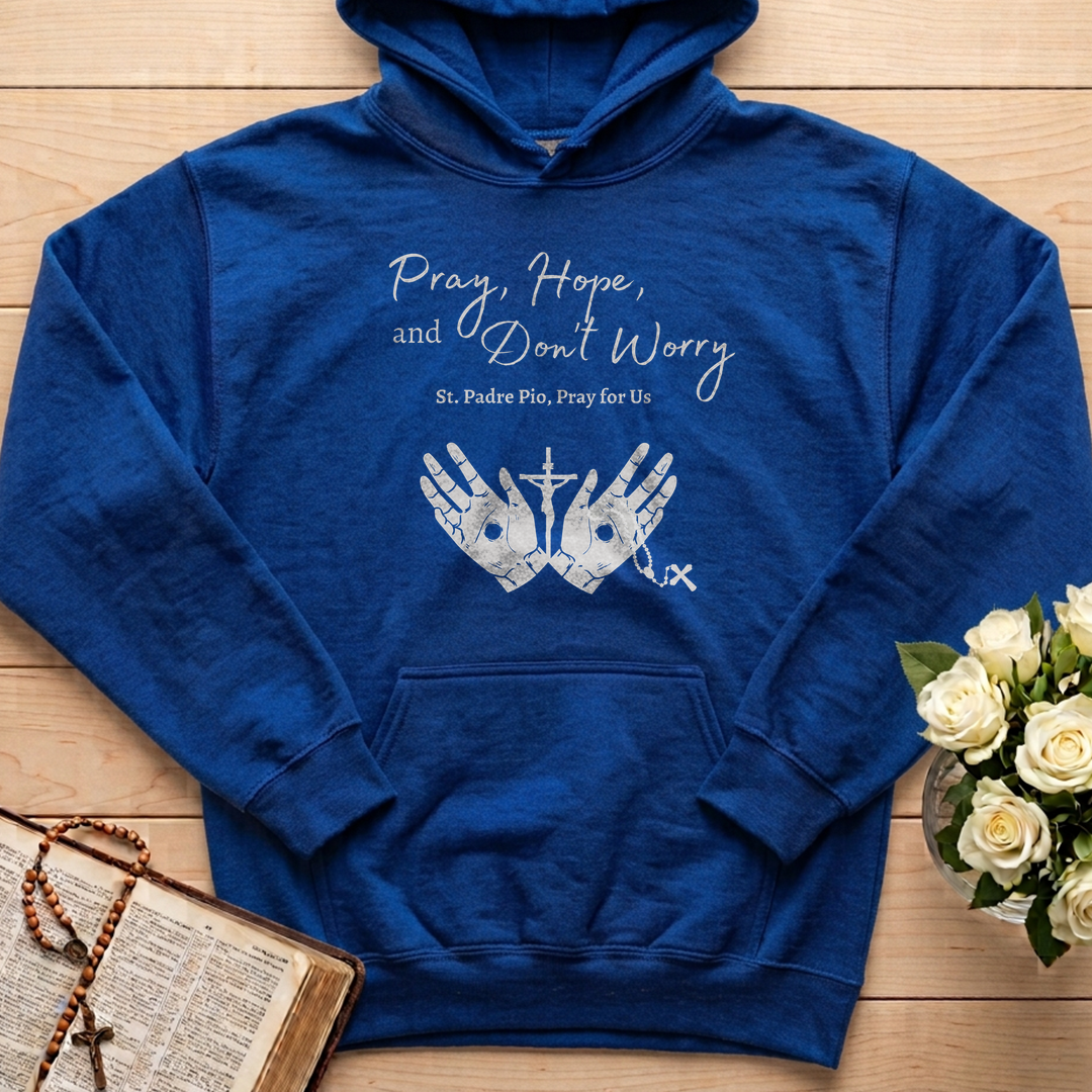 Pray Hope And Don't Worry St Padre Pio Pray For Us 01