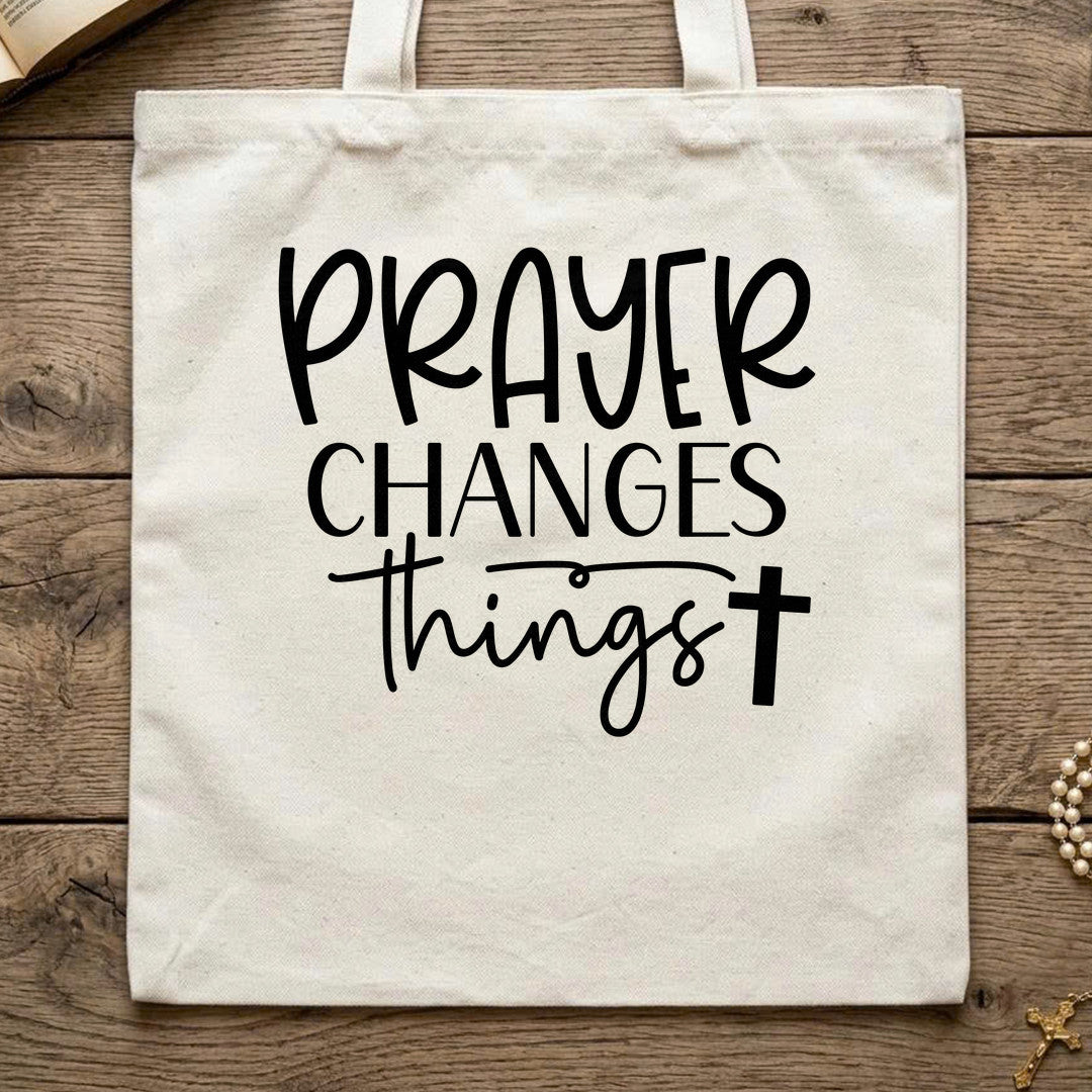 Prayer Changes Things 01