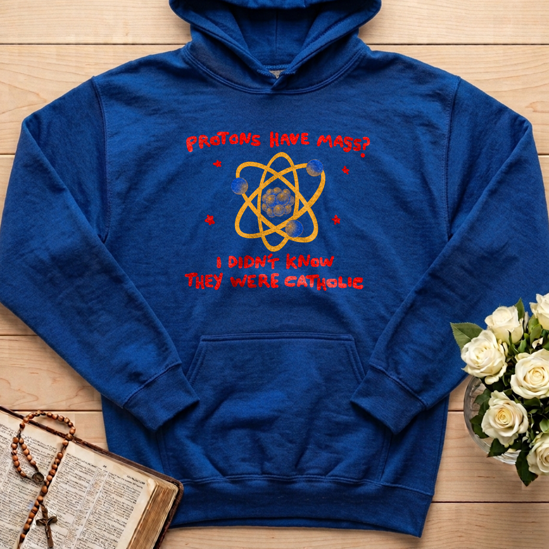 Protons Have Mass I Didn't Know They Were Catholic 01