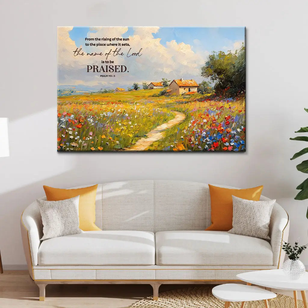 Psalm 113:3 From The Rising Of The Sun Bible Verse Wall Art Canvas
