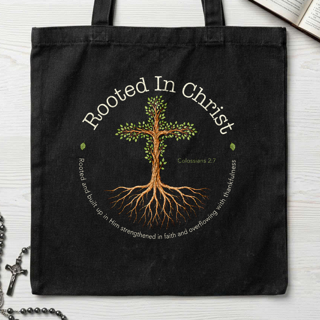 Rooted In Christ Colossians 2.7 01