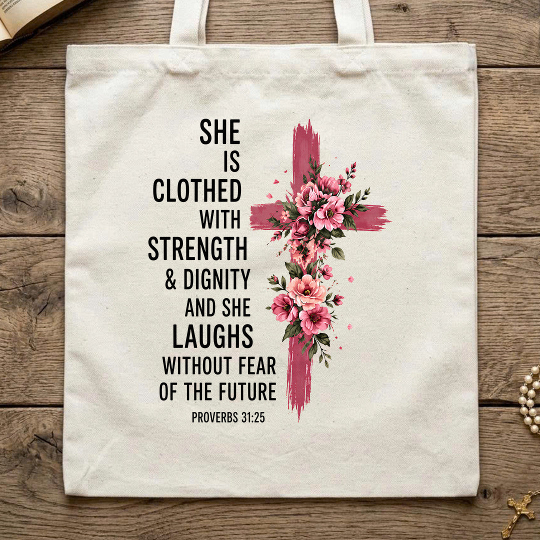 She Is Clothed With Strength And Dignity And She Laughs Without Fear Of The Future 03