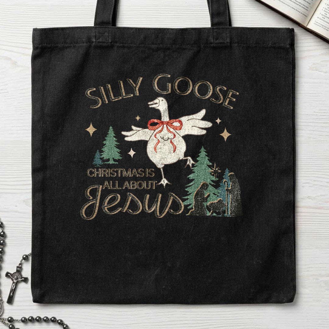 Silly Goose Christmas Is All About Jesus 01