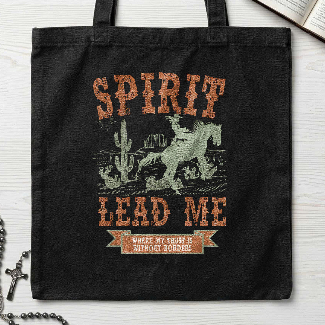 Spirit Lead Me Where My Trust Is Without Borders 02