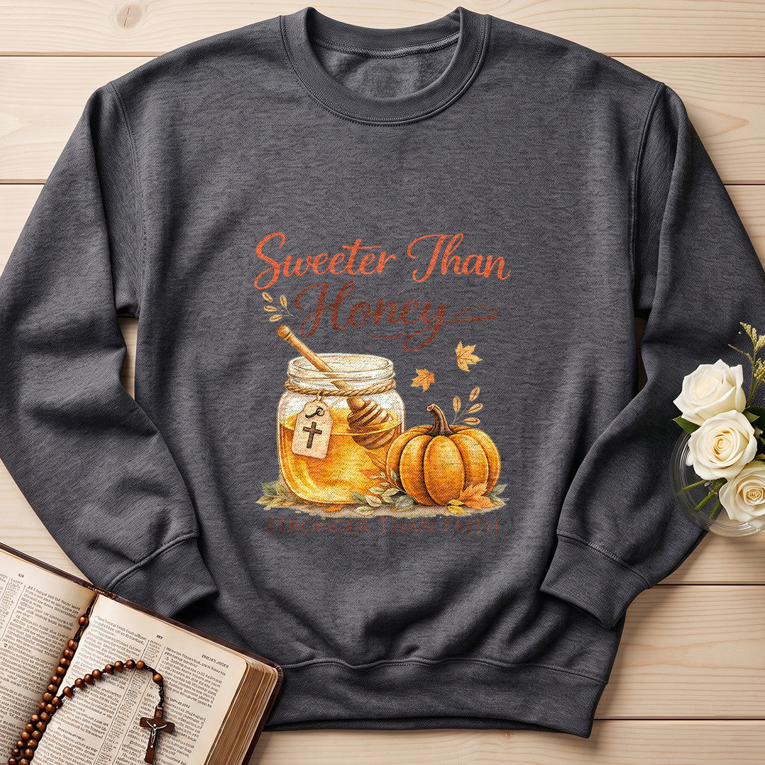 Sweeter Than Honey Stronger Than Faith 01