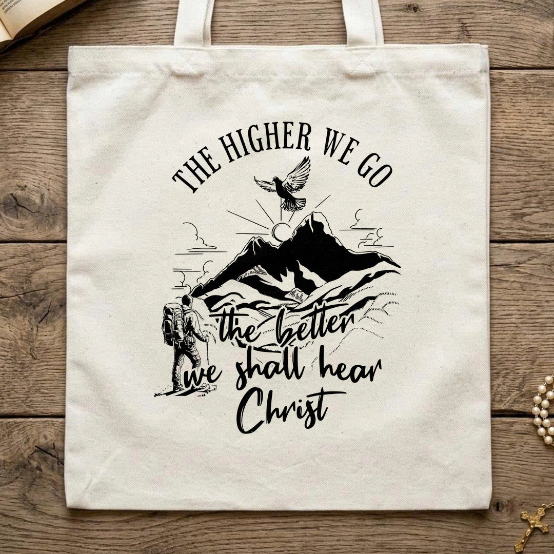 The Higher We Go The Better We Shall Hear Christ 01