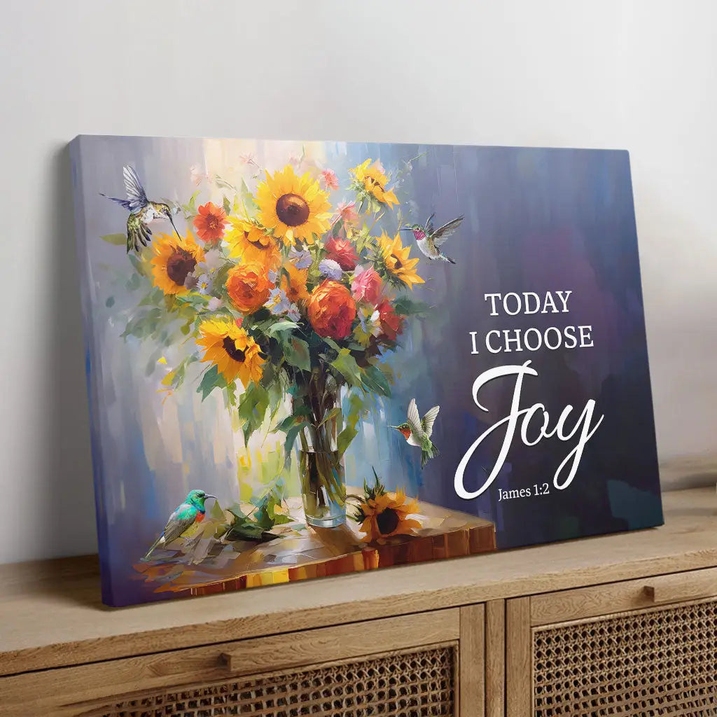 Today I Choose Joy Art, Hummingbird Sunflower, Christian Wall Art Canvas