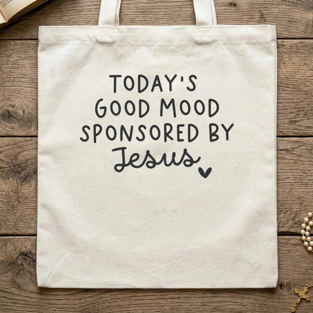 Today's Good Mood Sponsored By Jesus 02