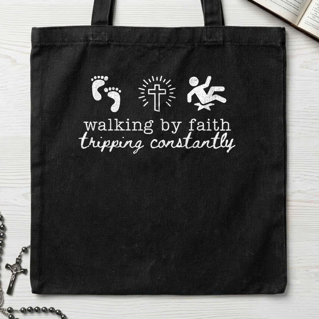 Walking By Faith Tripping Constantly 53