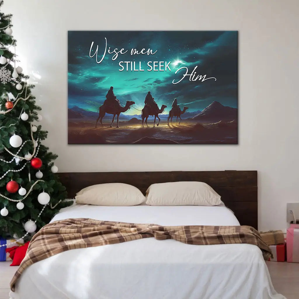 Wise Men Still Seek Him – Christmas Wall Art Canvas