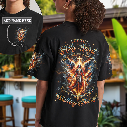 Let The Holy Spirit Fire In You T-Shirt