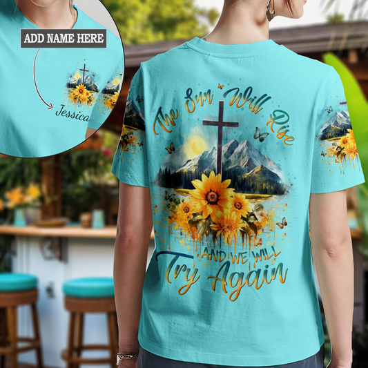 The Sun Will Rise T-Shirt