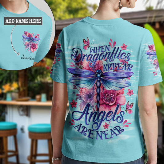 When Dragonflies Appear Angels Are Near T-Shirt