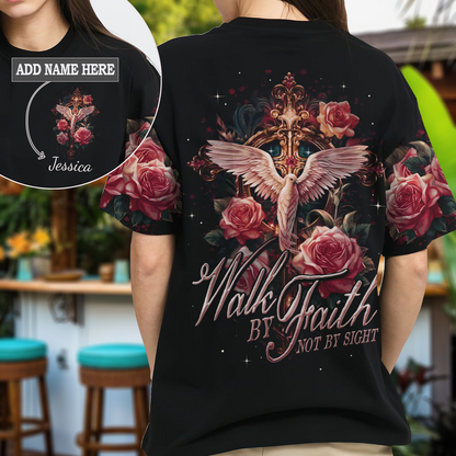 Walk By Faith Not By Sight T-Shirt