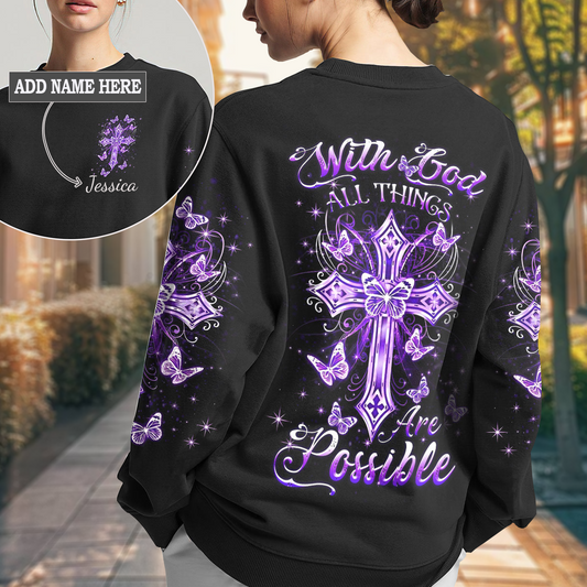 With God All Things Are Possible Sweatshirt 3