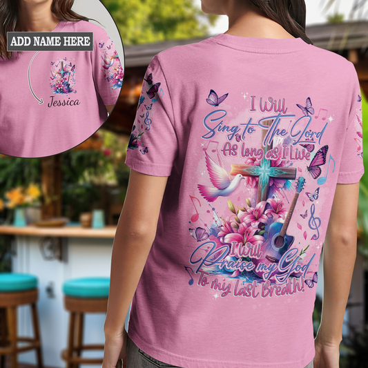 Praise My God To My Last Breath T-Shirt