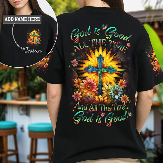 God Is Good All The Time T-Shirt 2