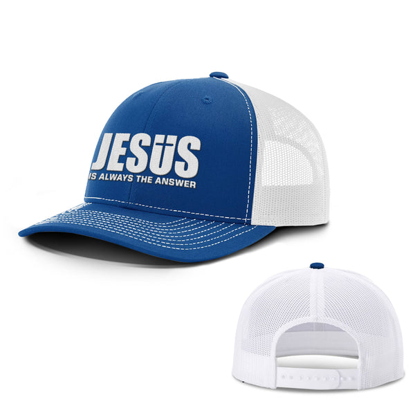 Jesus Is Always The Answer Hats