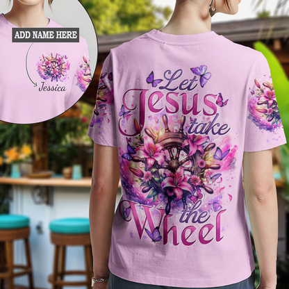 Let Jesus Take The Wheel T-Shirt 22