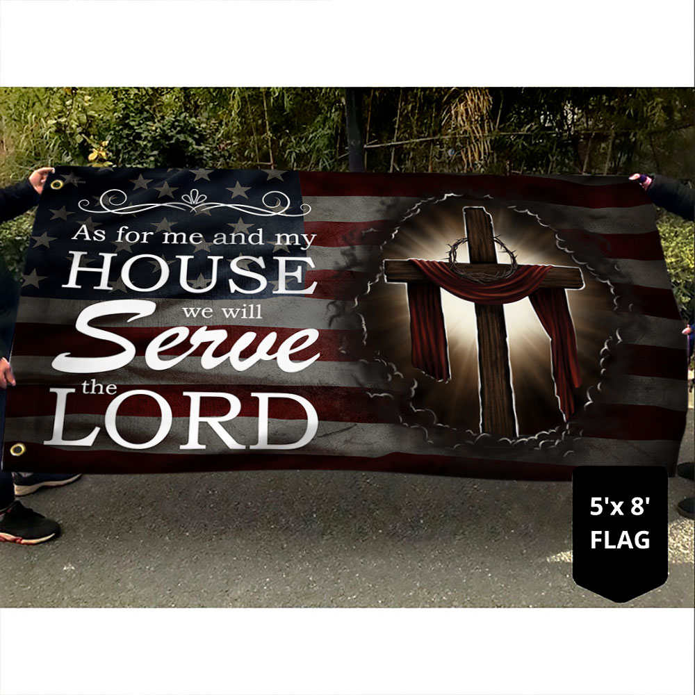 Jesus Christian We Will Serve The Lord Grommet Flag