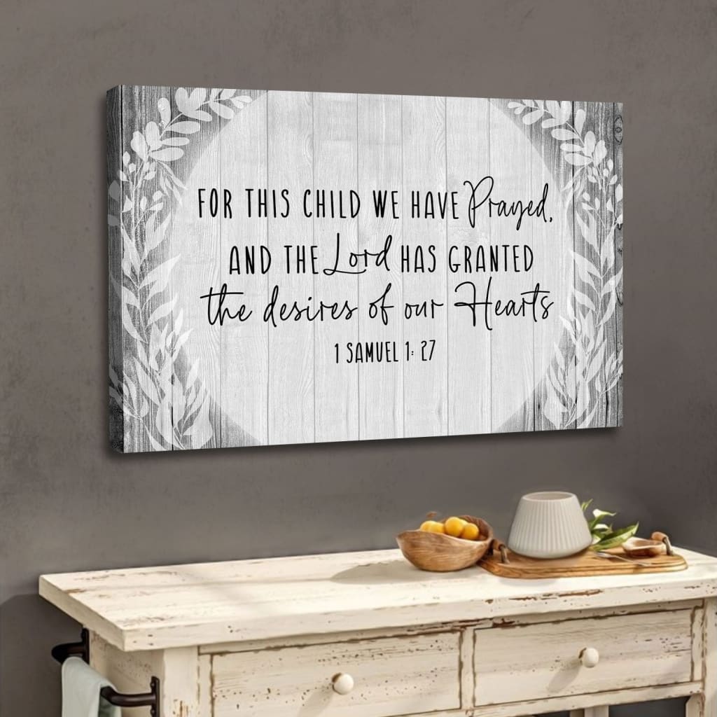 1 Samuel 1:27 For This Child We Have Prayed Wall Art Canvas, Christian Gifts For Kids