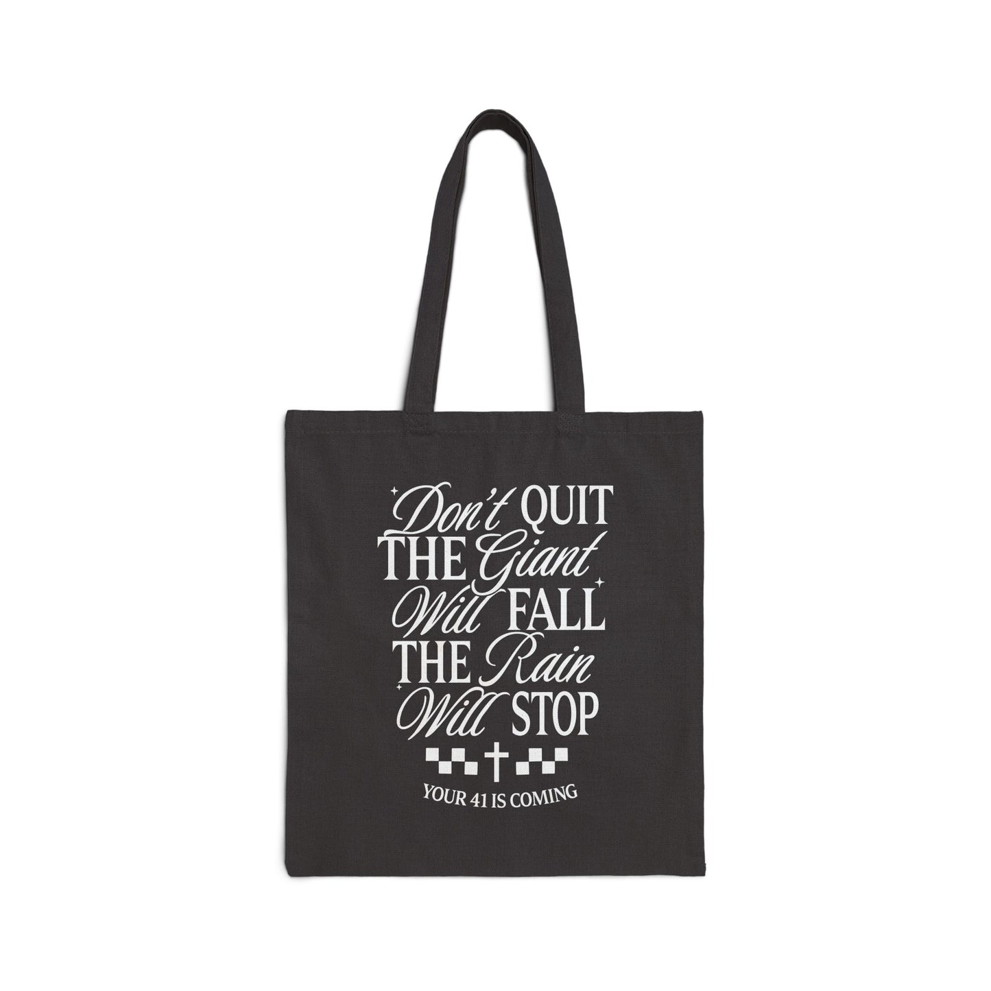 Inspirational Quote Tote Bag — “Don't Quit” Canvas Grocery & Book Tote