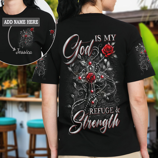 God Is My Refuge And Strength T-Shirt