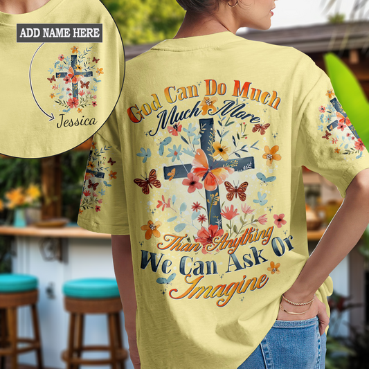 God Can Do Much T-Shirt