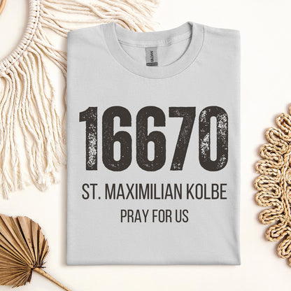 16670 St. Maximilian Kolbe Pray For Us 01
