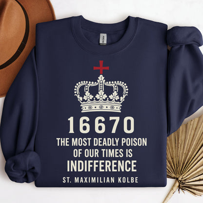 16670 The Most Deadly Poison Of Our Times Is Indifference St. Maximilian Kolbe 01