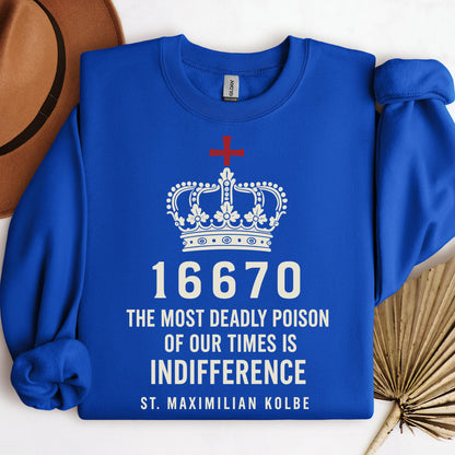 16670 The Most Deadly Poison Of Our Times Is Indifference St. Maximilian Kolbe 01