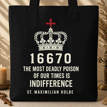 16670 The Most Deadly Poison Of Our Times Is Indifference St. Maximilian Kolbe 01