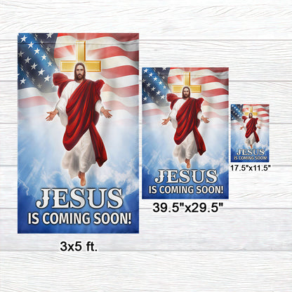 Jesus Is Coming Soon, Jesus Christ American Flag