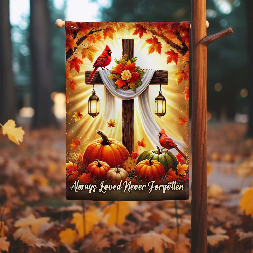 Fall Jesus Christian Cross Cardinal Flag Always Loved Never Forgotten Flag