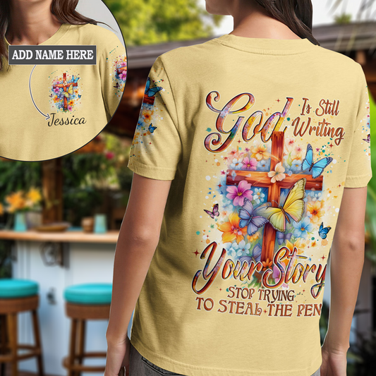 God Is Still Writing Your Story T-Shirt