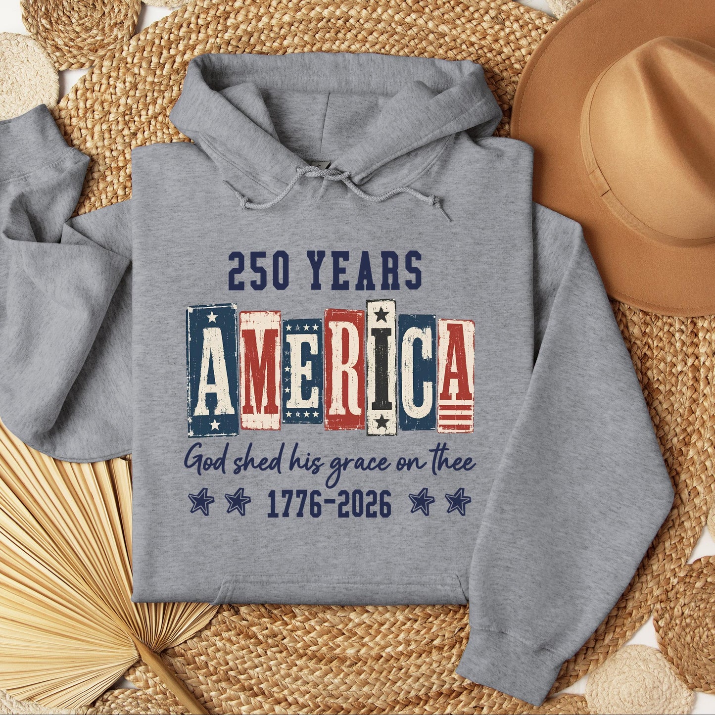 250 Years America God Shed His Grace On Thee 1776 2026 01