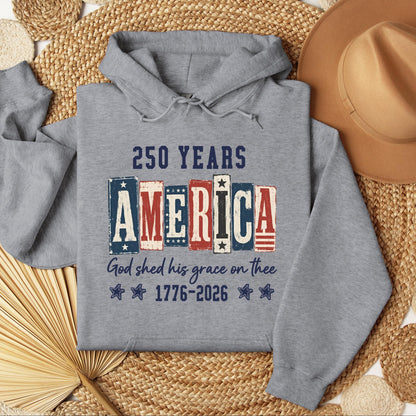 250 Years America God Shed His Grace On Thee 1776 2026 01