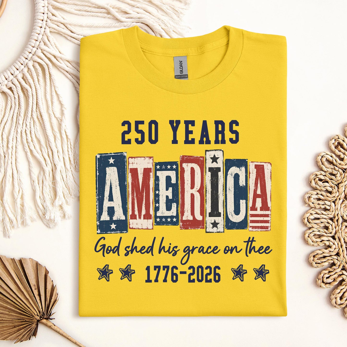 250 Years America God Shed His Grace On Thee 1776 2026 01