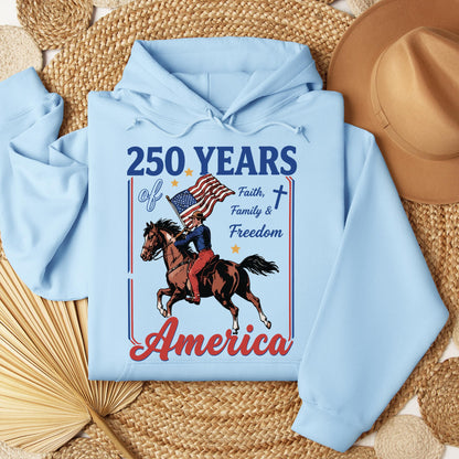 250 Years Of America Faith Family And Freedom 01