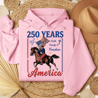 250 Years Of America Faith Family And Freedom 01