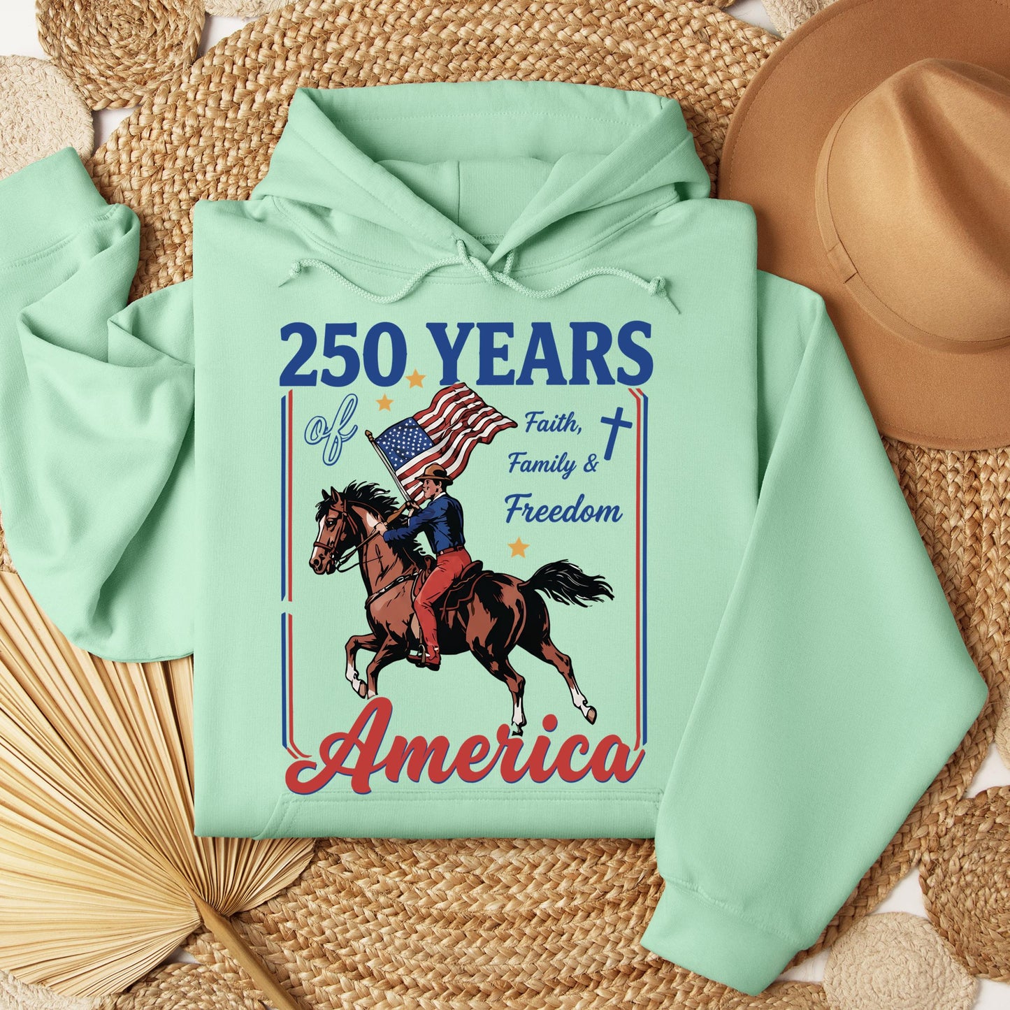 250 Years Of America Faith Family And Freedom 01