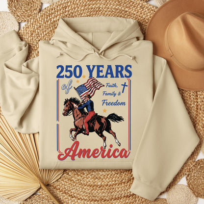 250 Years Of America Faith Family And Freedom 01