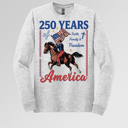 250 Years Of America Faith Family And Freedom 01
