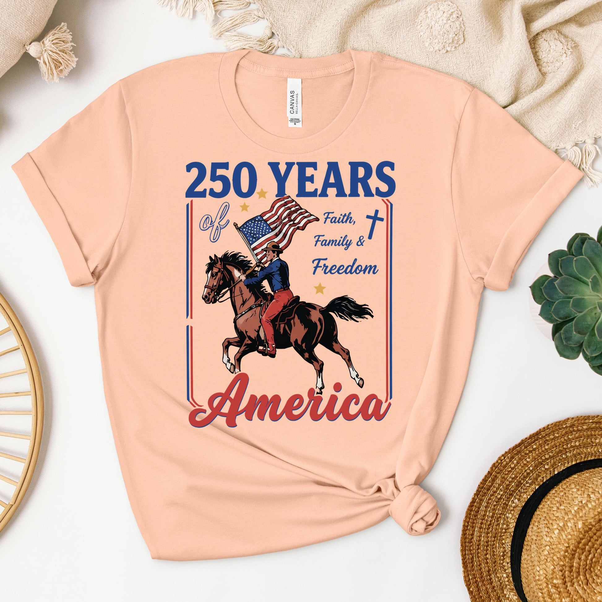 250 Years Of America Faith Family And Freedom 01