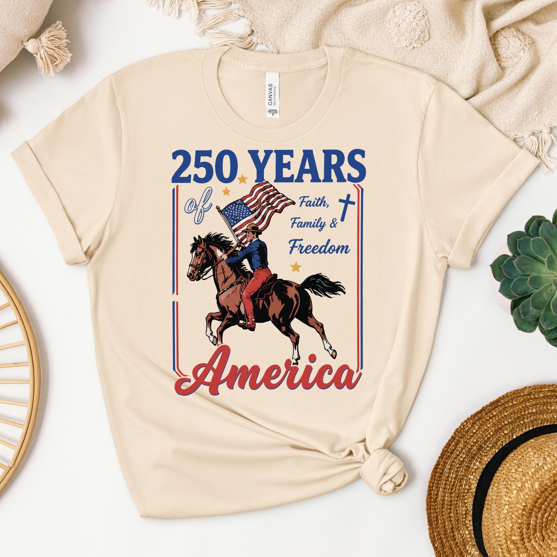 250 Years Of America Faith Family And Freedom 01