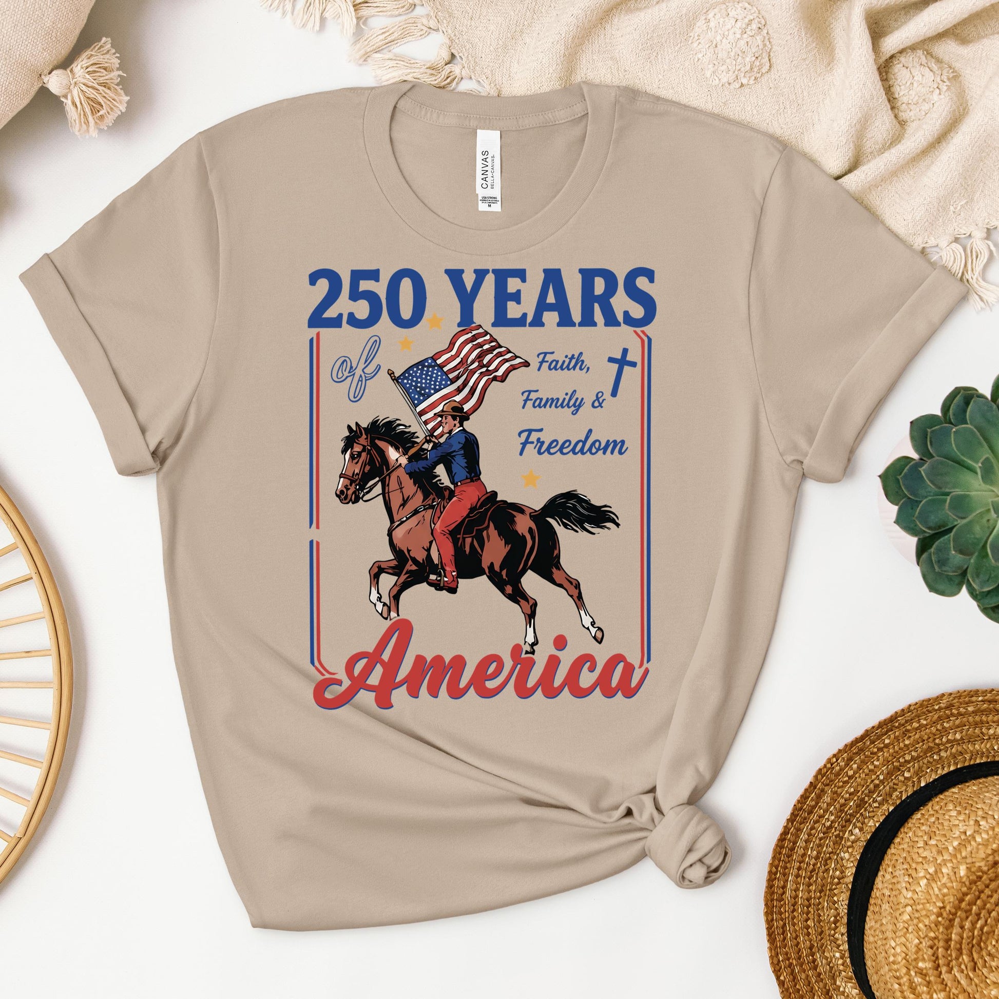 250 Years Of America Faith Family And Freedom 01